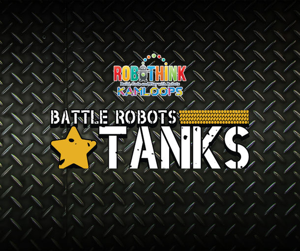 Battle Robots II - Tanks Summer Camp @ Desert City Games (July 27 - 31) (2026-07-27 - 2026-07-31)